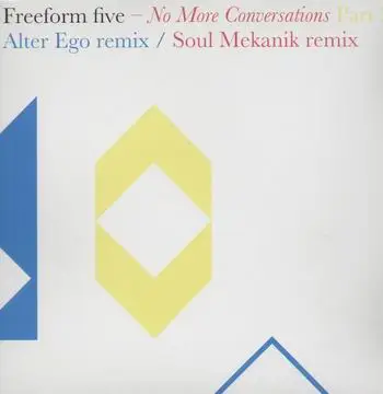 Freeform Five - no more conversations / alter ego mix
