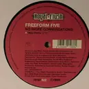12inch Vinyl Single - Freeform Five - No More Conversations