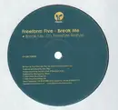 12inch Vinyl Single - Freeform Five - Break Me (Remixes)