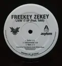 12inch Vinyl Single - Freekey Zekey - Livin' It Up