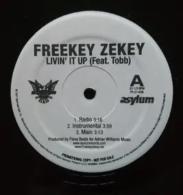 Freekey Zekey - Livin' It Up