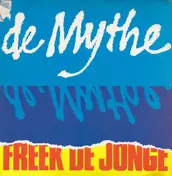 Freek De Jonge - De Mythe