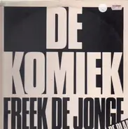 Freek de Jonge m.m.v. The Comedians - De Komiek