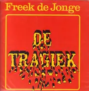 Freek de Jonge - De Tragiek