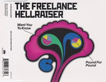 Freelance Hellraiser - Want You To Know / Pound For Pound