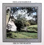 Freeland Barbour - Fire In The Hearth
