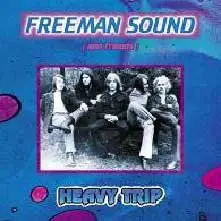 Freeman Sound - Heavy Trip
