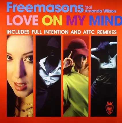 Freemasons feat Amanda Wilson - Love On My Mind (Remixes)