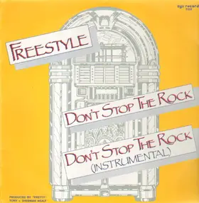 Freestyle - Don't Stop The Rock