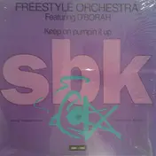 freestyle orchestra - Keep On Pumpin It Up