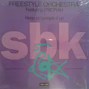 Freestyle Orchestra - Keep On Pumpin It Up