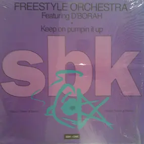 freestyle orchestra - Keep On Pumpin It Up