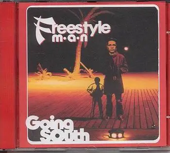 Freestyle Man - Going South