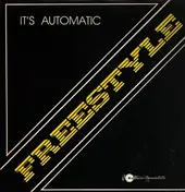 Freestyle - It's Automatic