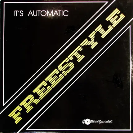 Freestyle - It's Automatic