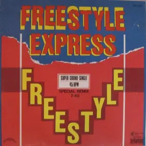 Freestyle Express - Freestyle