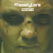 Freestylers - Raw as F**k