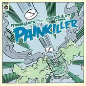 Freestylers - Painkiller