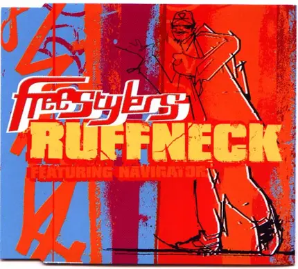 Freestylers Featuring Navigator - Ruffneck