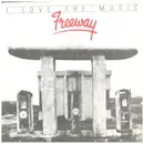 7inch Vinyl Single - Freeway - I Love The Music
