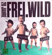 Frei.Wild - Wir schaffen Deutsch.Land