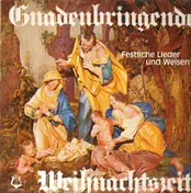 Freiburger Münsterbläser - Gnadenbringende Weihnachtszeit