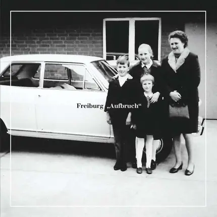 Freiburg - Aufbruch