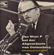 LP - Freiherr von und zu Guttenberg - Das Wort hat der Abgeordnete von Guttenberg