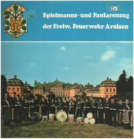 Freiwillige Feuerwehr Arolsen - Spielmanns- und Fanfarenzug