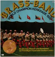 Freiwillige Feuerwehr Großen-Linden - Brass-Band World Champion Kerkrade 1974