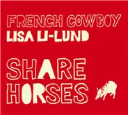 French Cowboy / Lisa Li-Lund - Share Horses