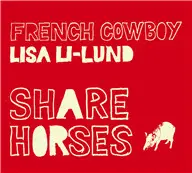 French Cowboy / Lisa Li-Lund - Share Horses