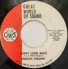 7inch Vinyl Single - French Collins Malphrus - Don't Look Back / What Did You Do With Your Beautiful Day