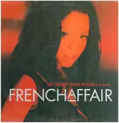 12inch Vinyl Single - French Affair - My Heart Goes Boom (Ladidada)