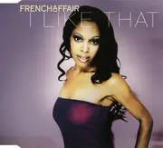 CD Single - French Affair - I Like That