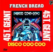 French Bread - Disco Coo Coo
