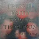 LP - French Frith Kaiser Thompson - Live, Love, Larf & Loaf