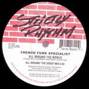 French Funk Specialist - All Around The World