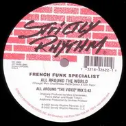 French Funk Specialist - All Around The World