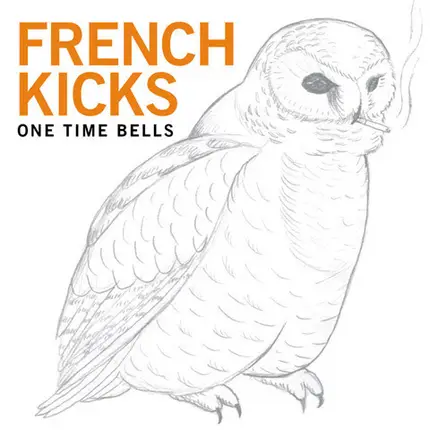 French Kicks - One Time Bells