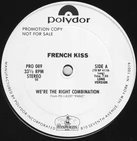 French Kiss - We're The Right Combination