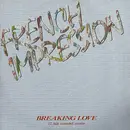 12inch Vinyl Single - French Impression - Breaking Love