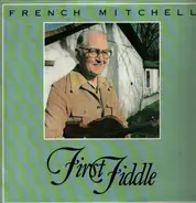 French Mitchell - First Fiddle