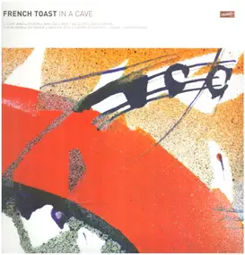 French Toast - In a Cave