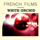 CD - French Films - White Orchid