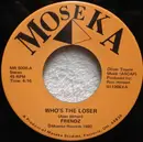 7inch Vinyl Single - Frendz - Who's The Loser