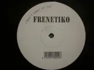 Frenetiko - Don't Look At Me (Deep Swing Mixes)