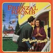frenzal rhomb - Shut Your Mouth