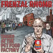 frenzal rhomb - Smoko at the Pet Food Factory