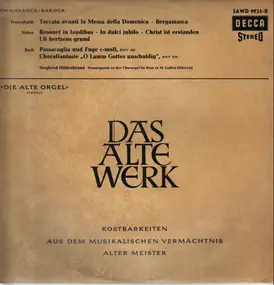 J. S. Bach - Das Alte Werk